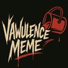VAWULENCE MEME