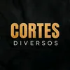 Cortes Diversos