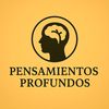 Pensamientos Profundos