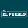 Periódico - Ahora El Pueblo 🗞