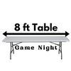 8ftgamenight