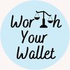 worthyourwallet