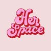 Her Space