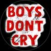 boy's don't cry 🥀