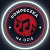 POMPECZKA NA DZIŚ