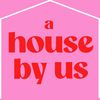 ahousebyus