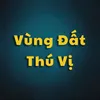 Vùng Đất Thú Vị