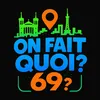 onfaitquoi69