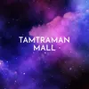 TâmTrâmAn MALL