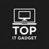 TOP IT GADGETS