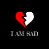 I am Sad