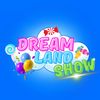 DREAM LAND SHOW MTY