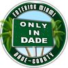 Only in Dade