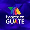 Tv Azteca Guate