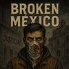 brokenmexico