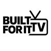 Built For It TV
