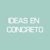 Ideas en Concreto
