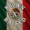 brownxraised