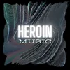 Heroinn Music