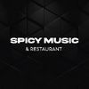 SPICY MUSIC & RESTAURANT