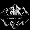 CHOAC AUDIO 🔊
