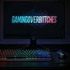 gamingoverbitches