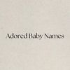 Adored Baby Names