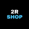 2R SHOP