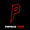 pipoca flix
