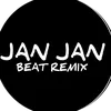 janjanbeatsremix