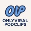 onlyviralpodclips