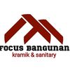 FOCUS KRAMIK & SANITARY