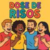 dose_de_risos_