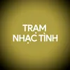 Trạm Nhạc Tình