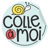 Colle à moi
