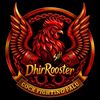 dhirrooster