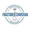 fracturedchristian