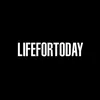 LIFEFORTODAY