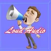 Loud Audio