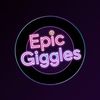 Epic Giggles