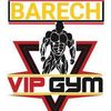 🏋🏻Barech Vip Fitness Zone🏋