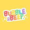 Bubble&Beep Toddler Activities