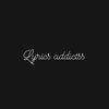 LYRICS ADDICTSS