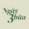 Ngày 3 Bữa