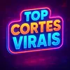 Top Cortes Virais