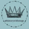 historywithmegs