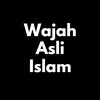 Wajah Asli Islam