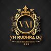 VM RUDHRA DJ
