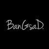 BANG SAD