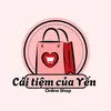 CÁI TIỆM CỦA YẾN